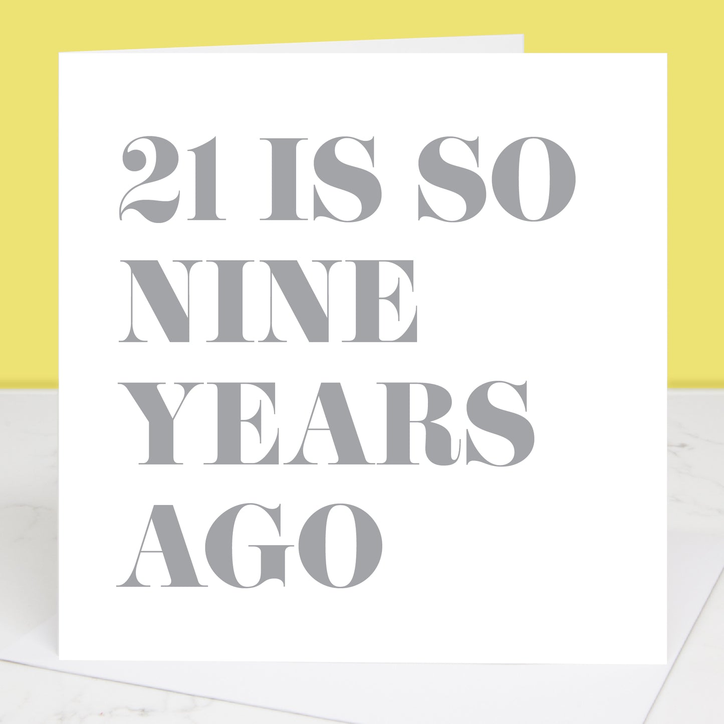 21 Is So Nine Years Ago 30th Birthday Card