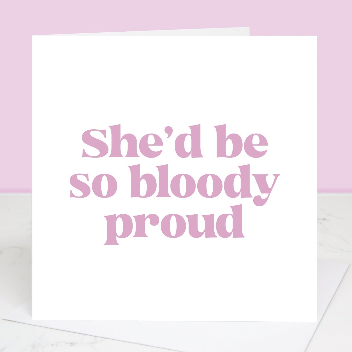 Bloody Proud Pink Mother's Day Card