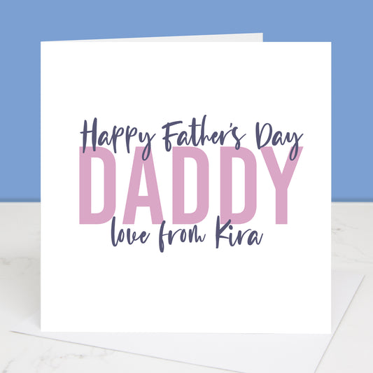 Personalised Love To Daddy Father's Day Card