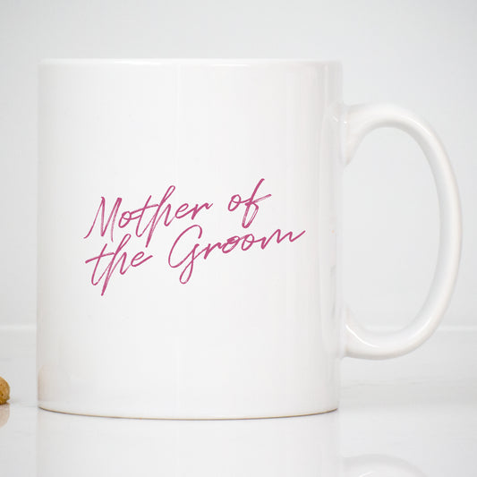 Mother of the Groom Wedding mug