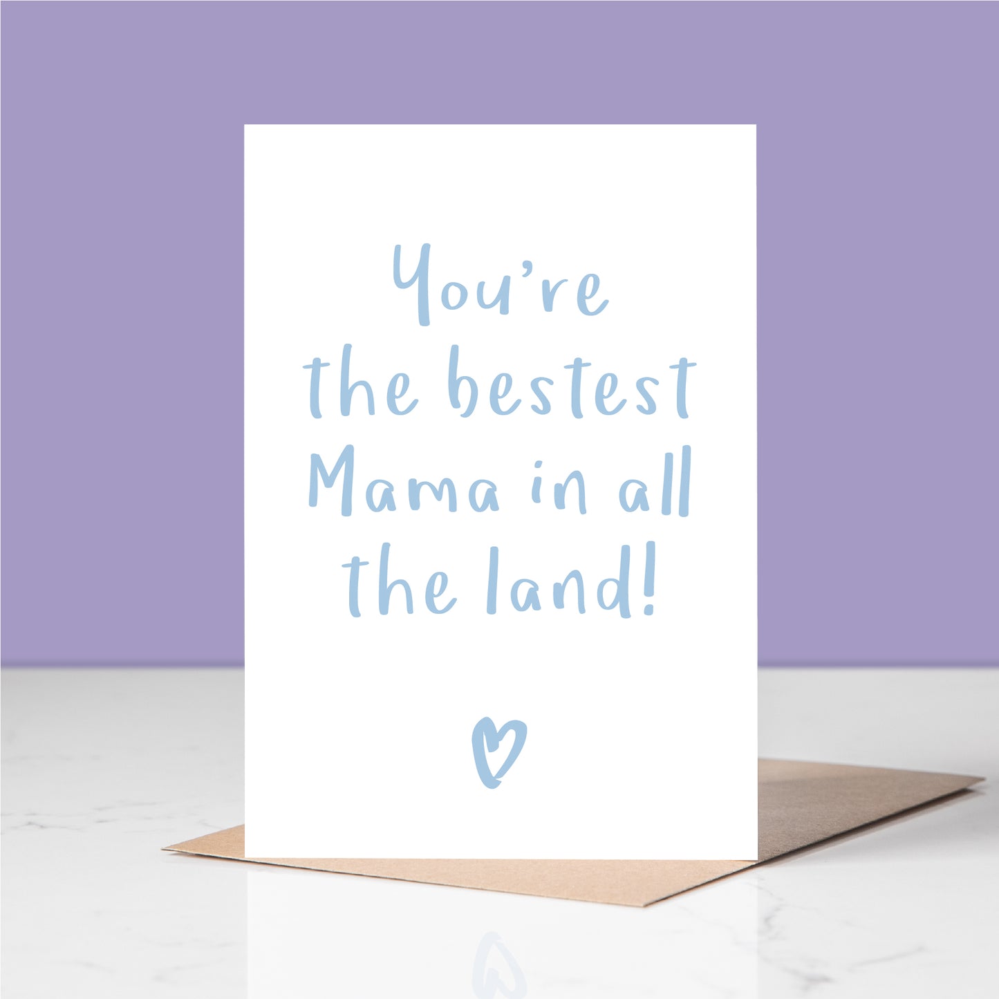 The Bestest Mama In The Land Greetings Card