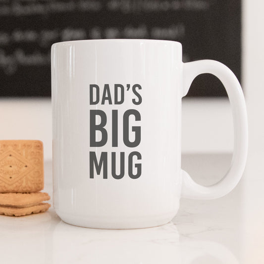 Dad's Big  Mug
