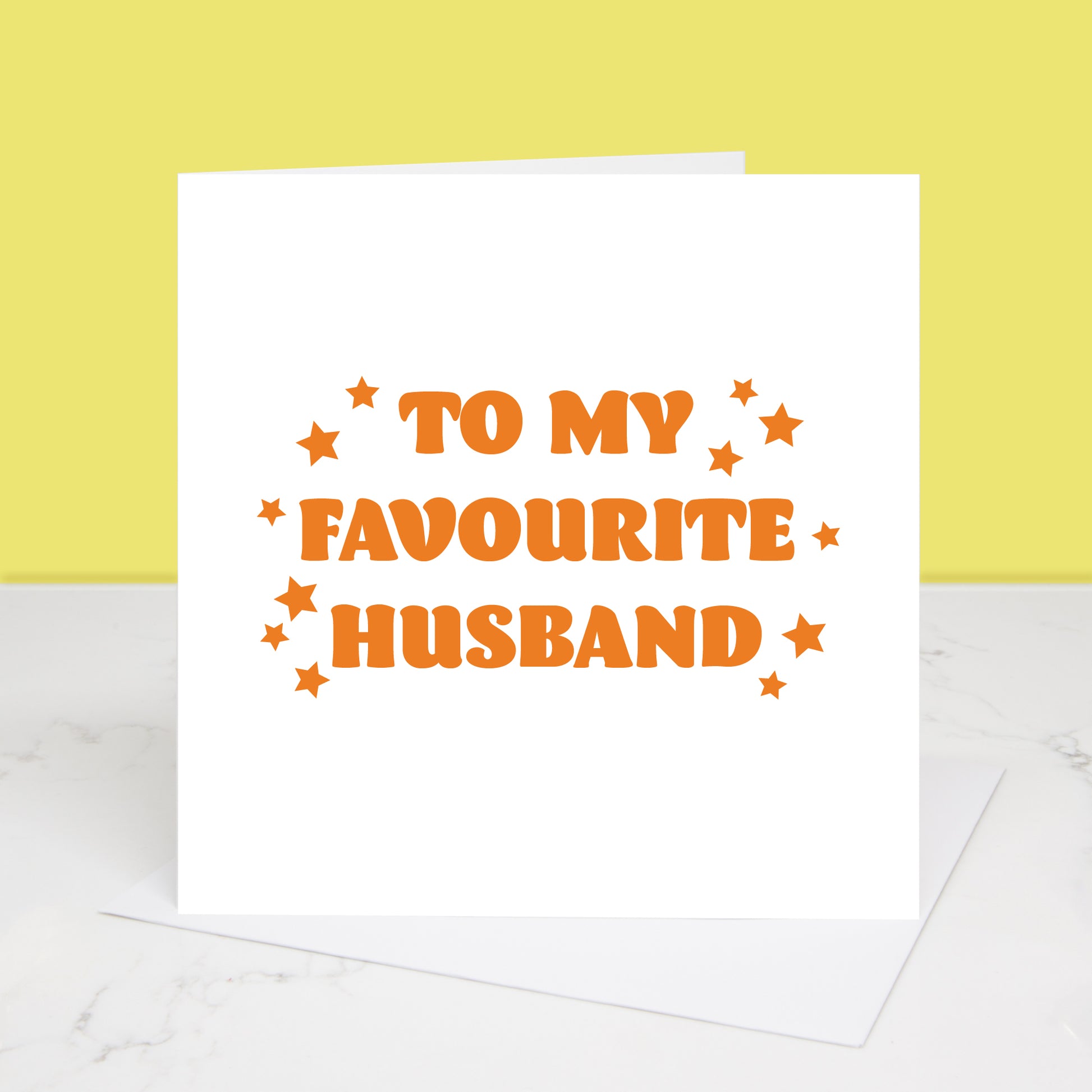 To My Favourite Husband Valentine's Day Card in orange.  All images and designs © Slice of Pie Designs