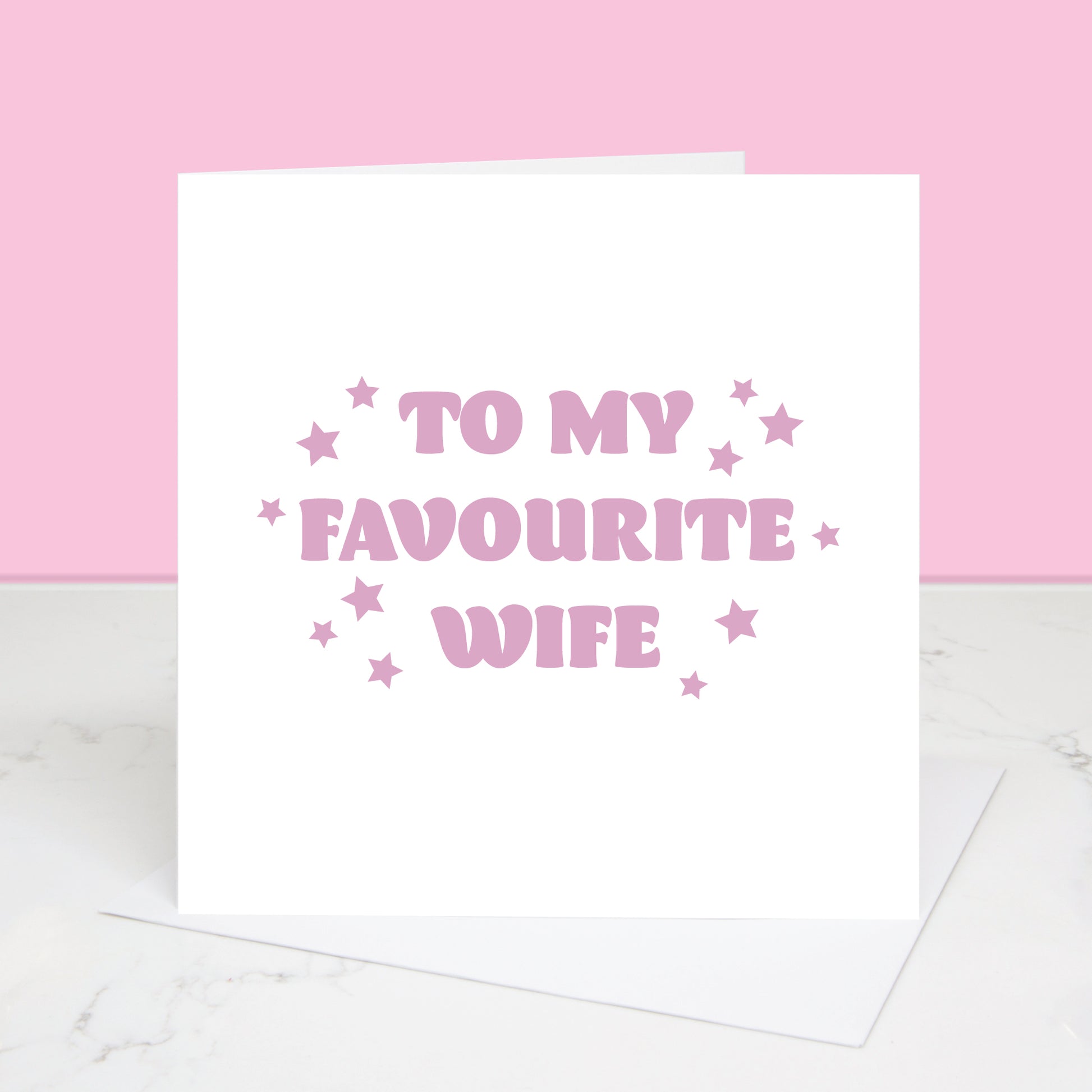 My Favourite Wife Valentine's Day Card in dusky pink. All images and designs © Slice of Pie Designs