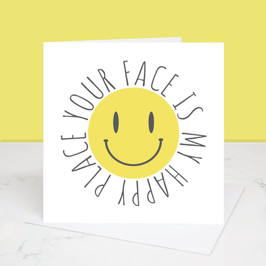 Smiley Face with YOU ARE MY HAPPY PLACE . All images and designs © Slice of Pie Designs