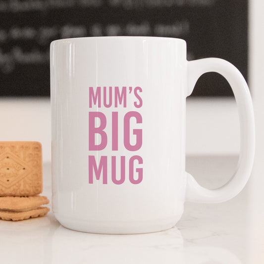 Mum's Big Mug