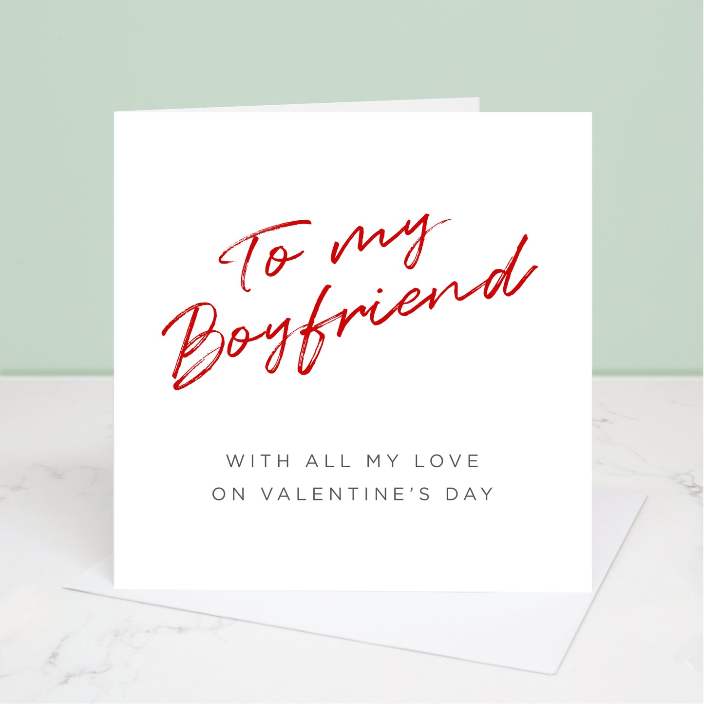 To my Boyfriend Valentine's Day card with 'To my Boyfriend' written in red at the top and the message 'with all my love on Valentine's Day' underneath. All images & designs © Slice of Pie Designs