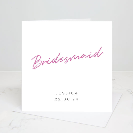 Bridesmaid Personalised Script Wedding Card