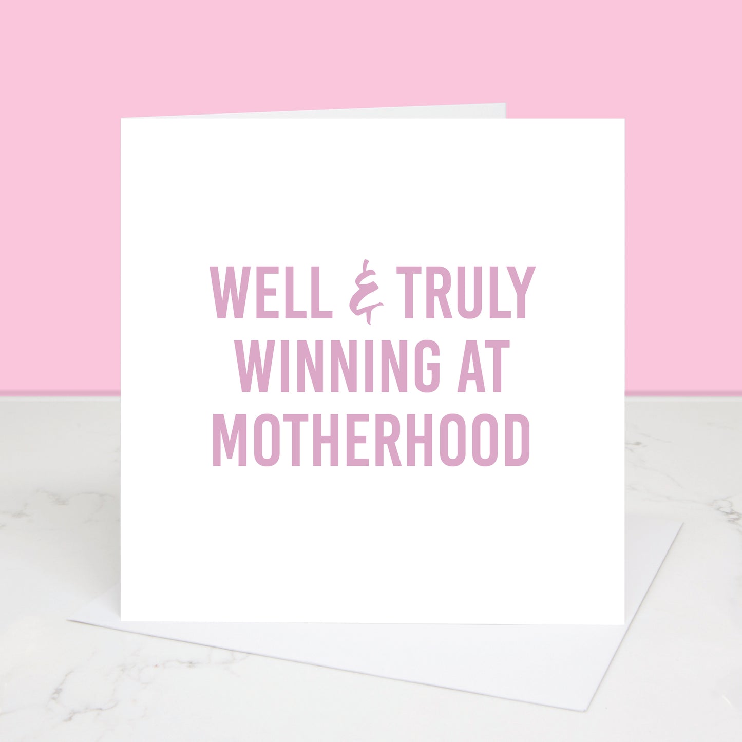 Winning at Motherhood Greetings Card