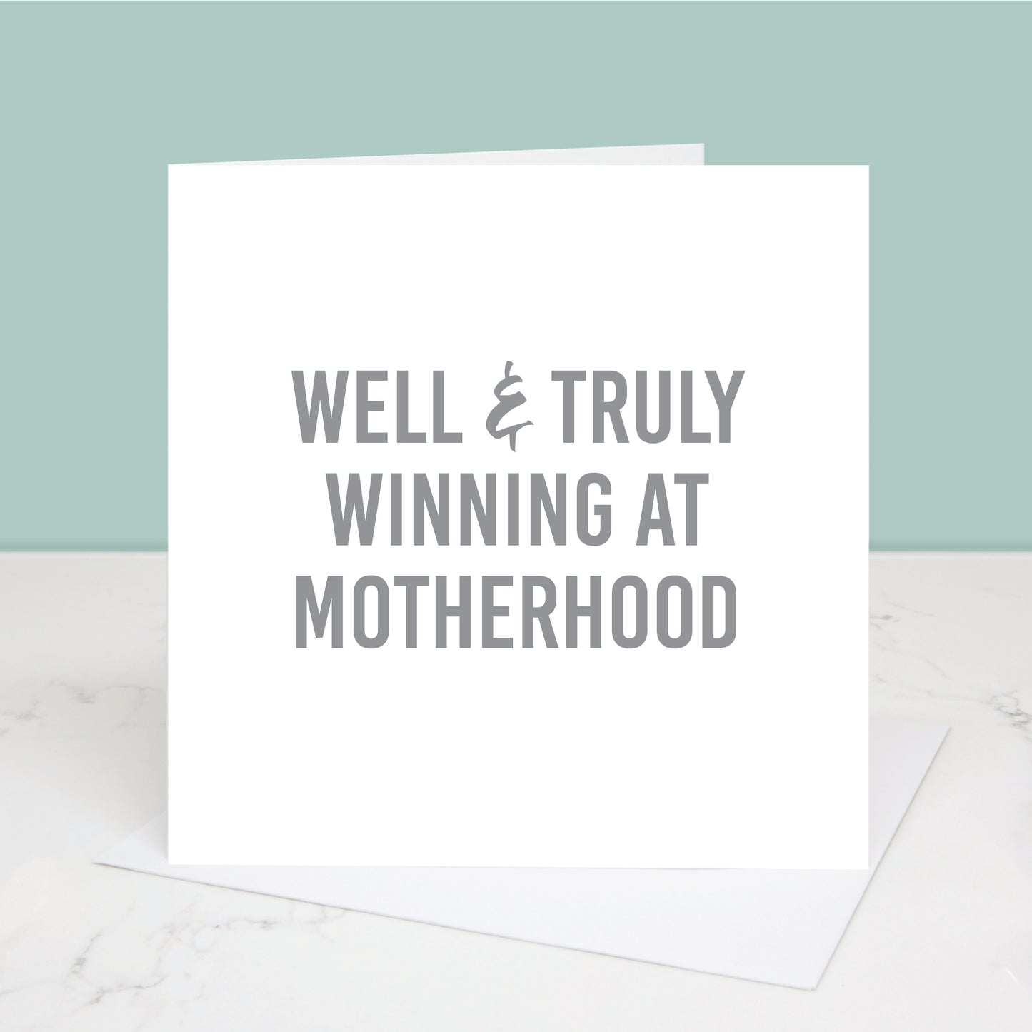 Winning at Motherhood Greetings Card