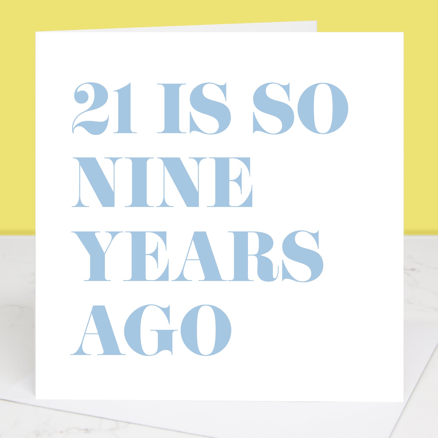 21 Is So Nine Years Ago 30th Birthday Card