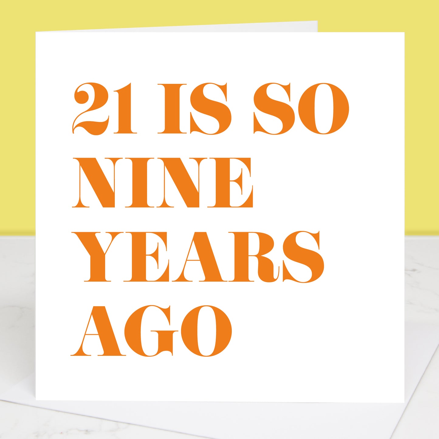21 Is So Nine Years Ago 30th Birthday Card
