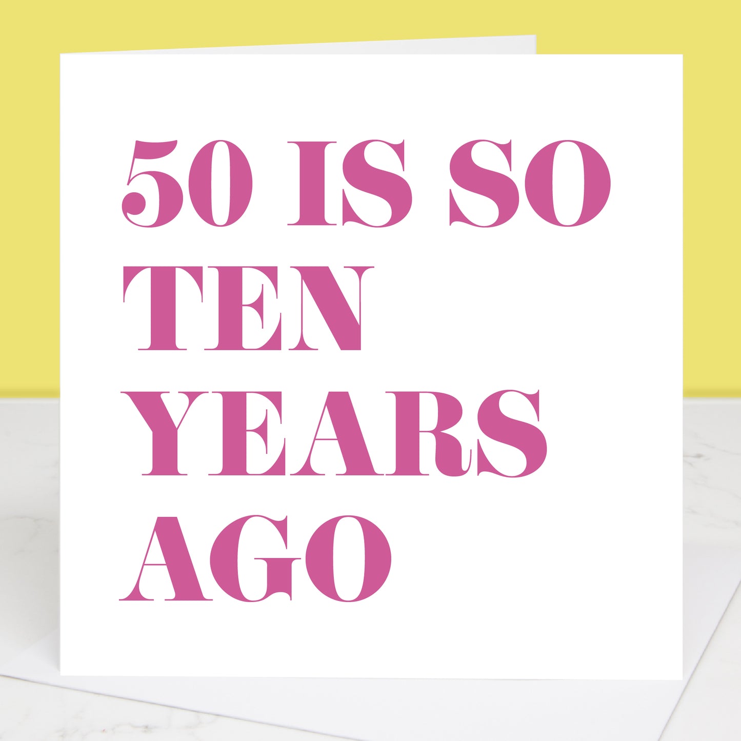50 Is So Ten Years Ago 60th Birthday Card