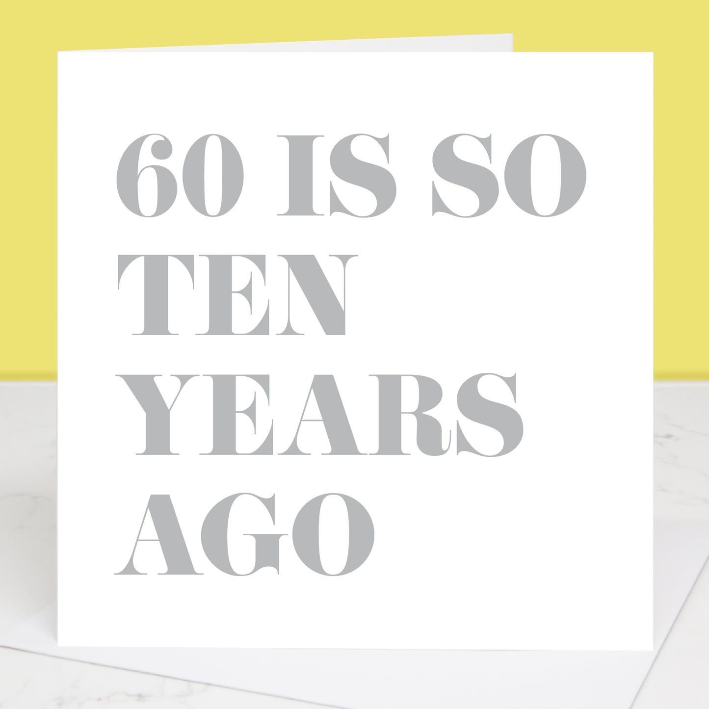 60 Is So Ten Years Ago 70th Birthday Card