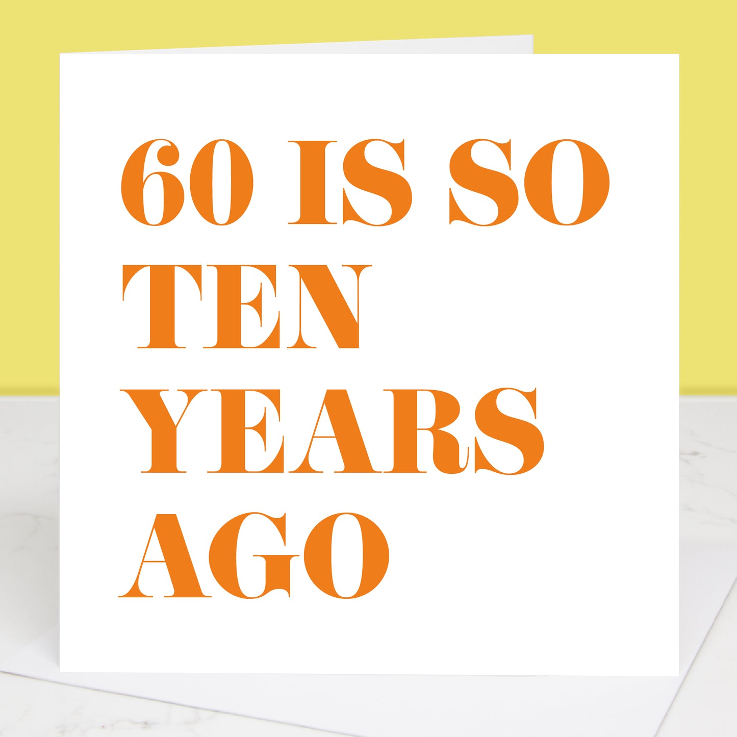 60 Is So Ten Years Ago 70th Birthday Card