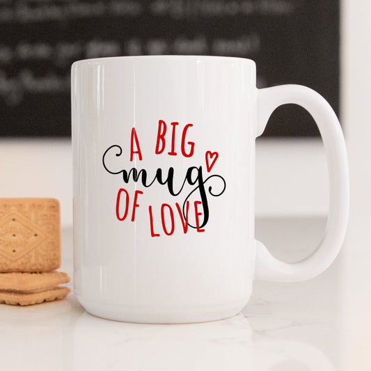 Big Mug Of Love Chunky Mug