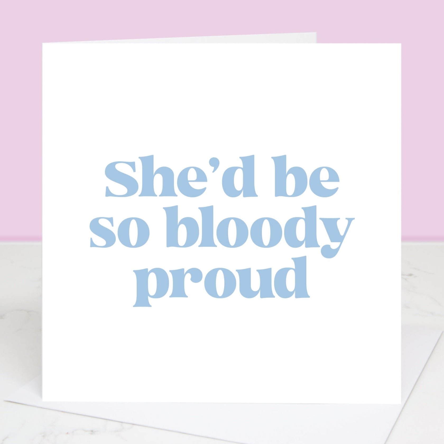 Bloody Proud Blue Mother's Day Card