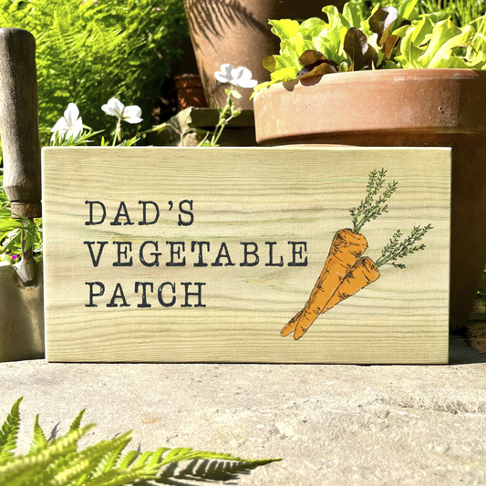 Dad's Vegetable Patch Wooden Sign