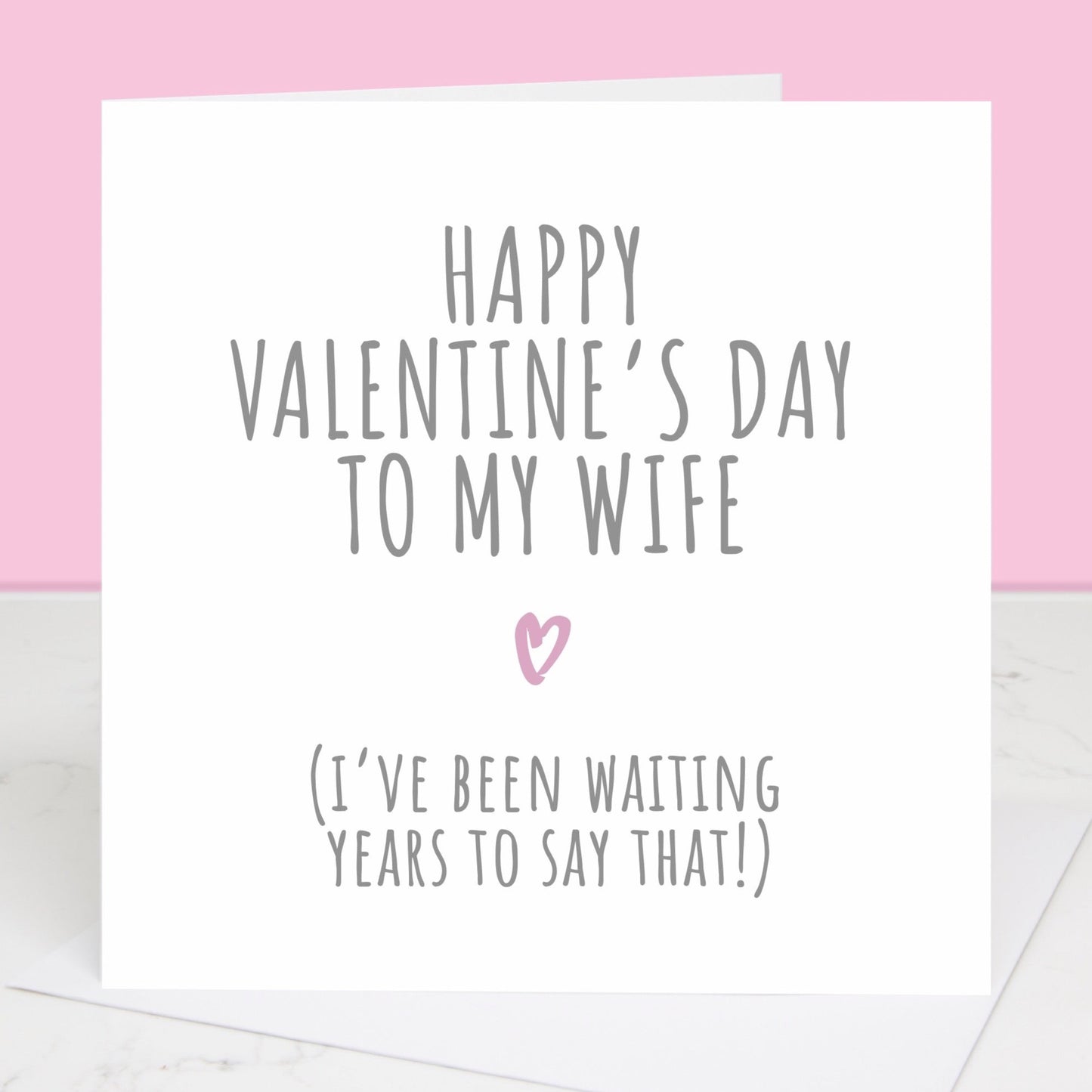 First Valentine's Day As My Wife Card