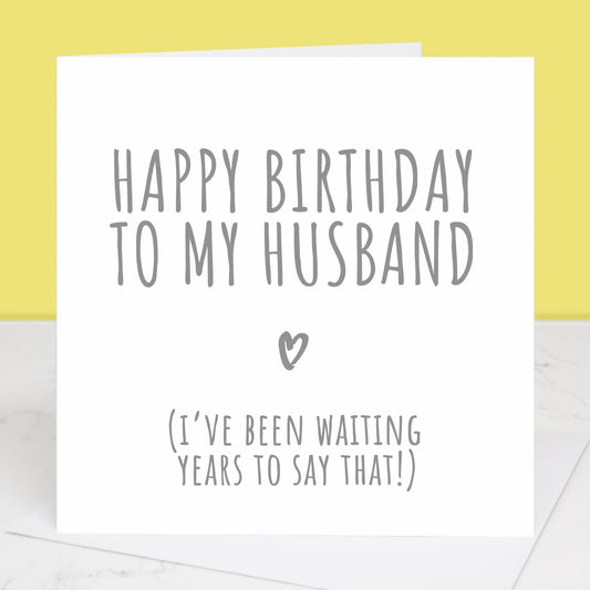 First birthday card as my husband with grey text and heart