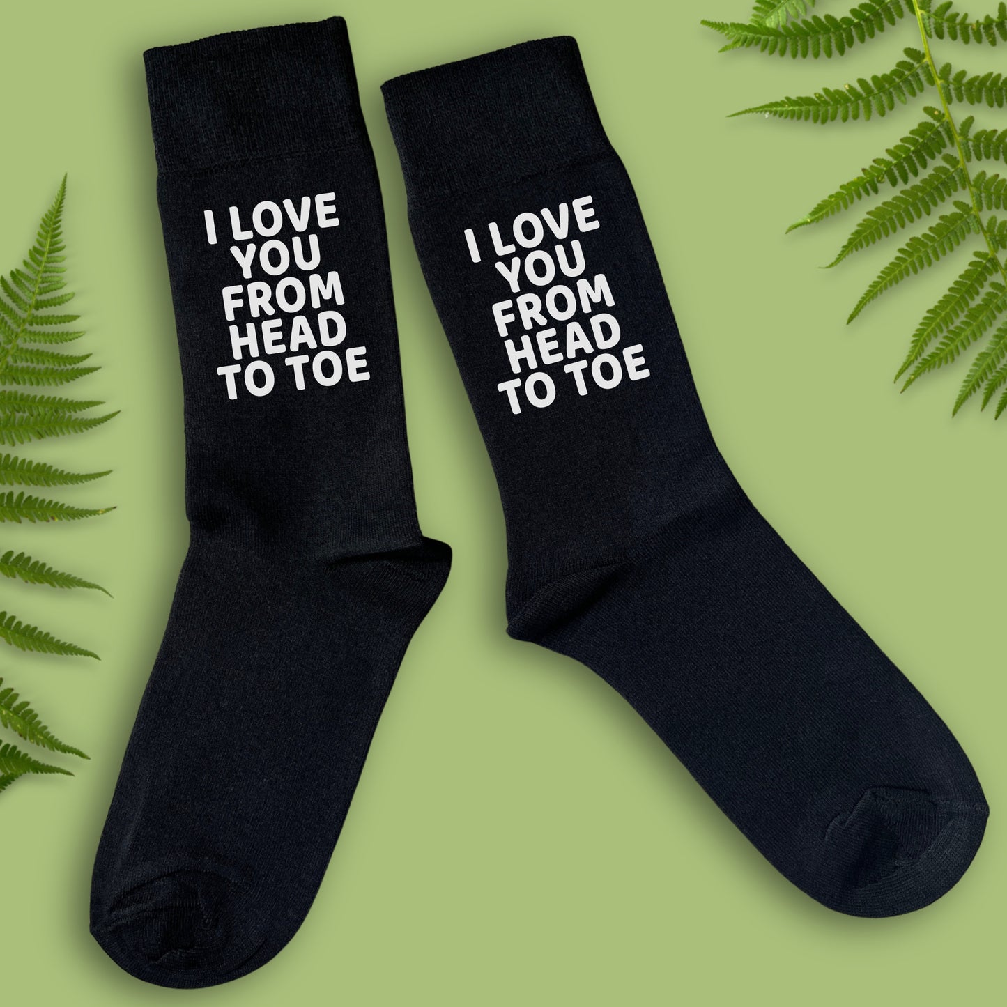 Love You From Head To Toe Socks