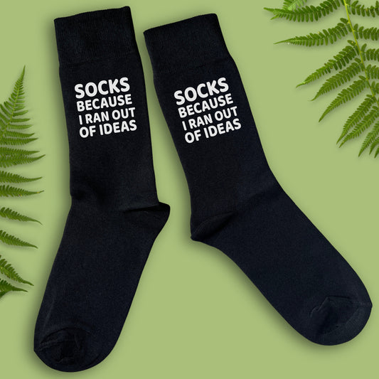 I Ran Out Of Ideas Men's Socks