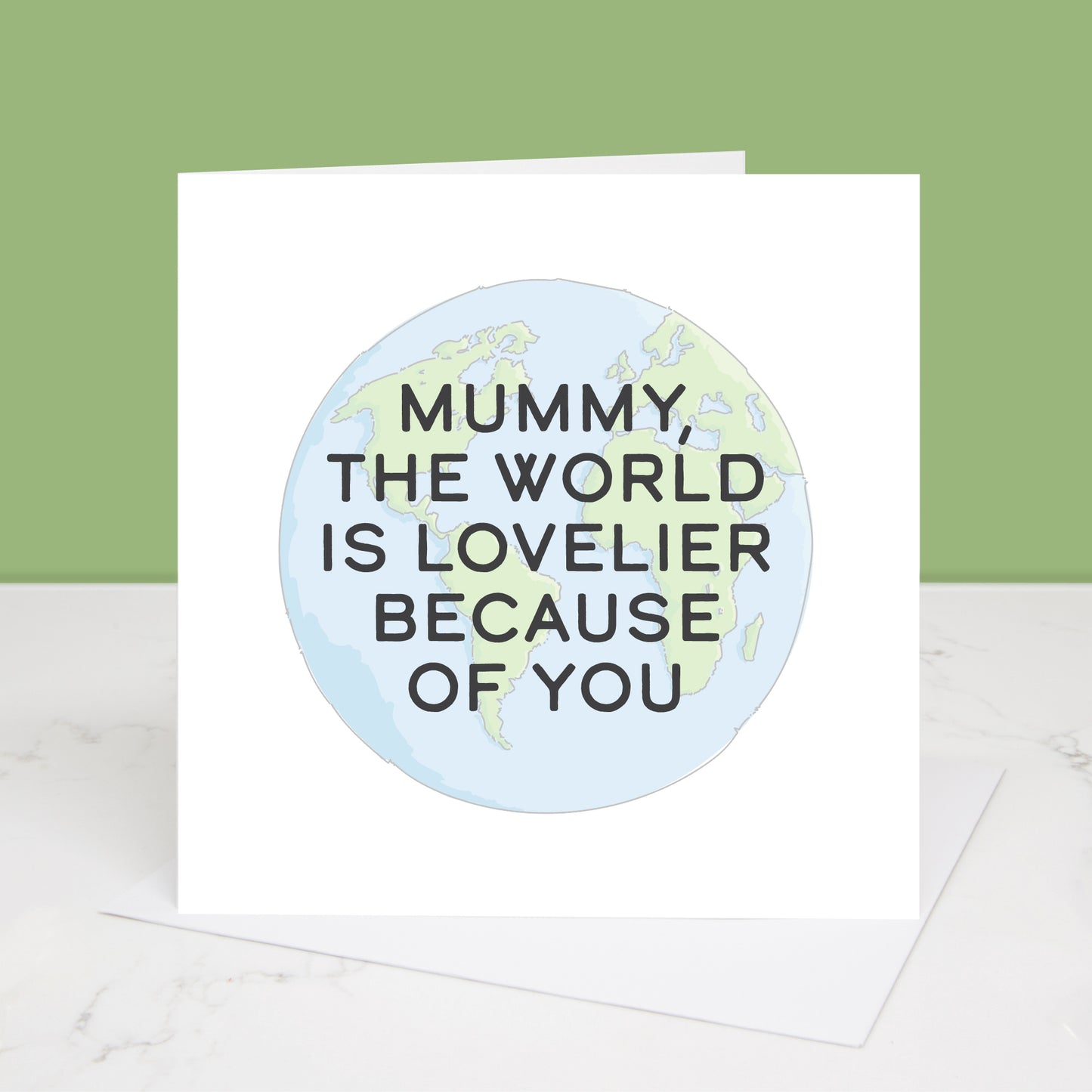 The World Is Lovelier Mother's Day Card