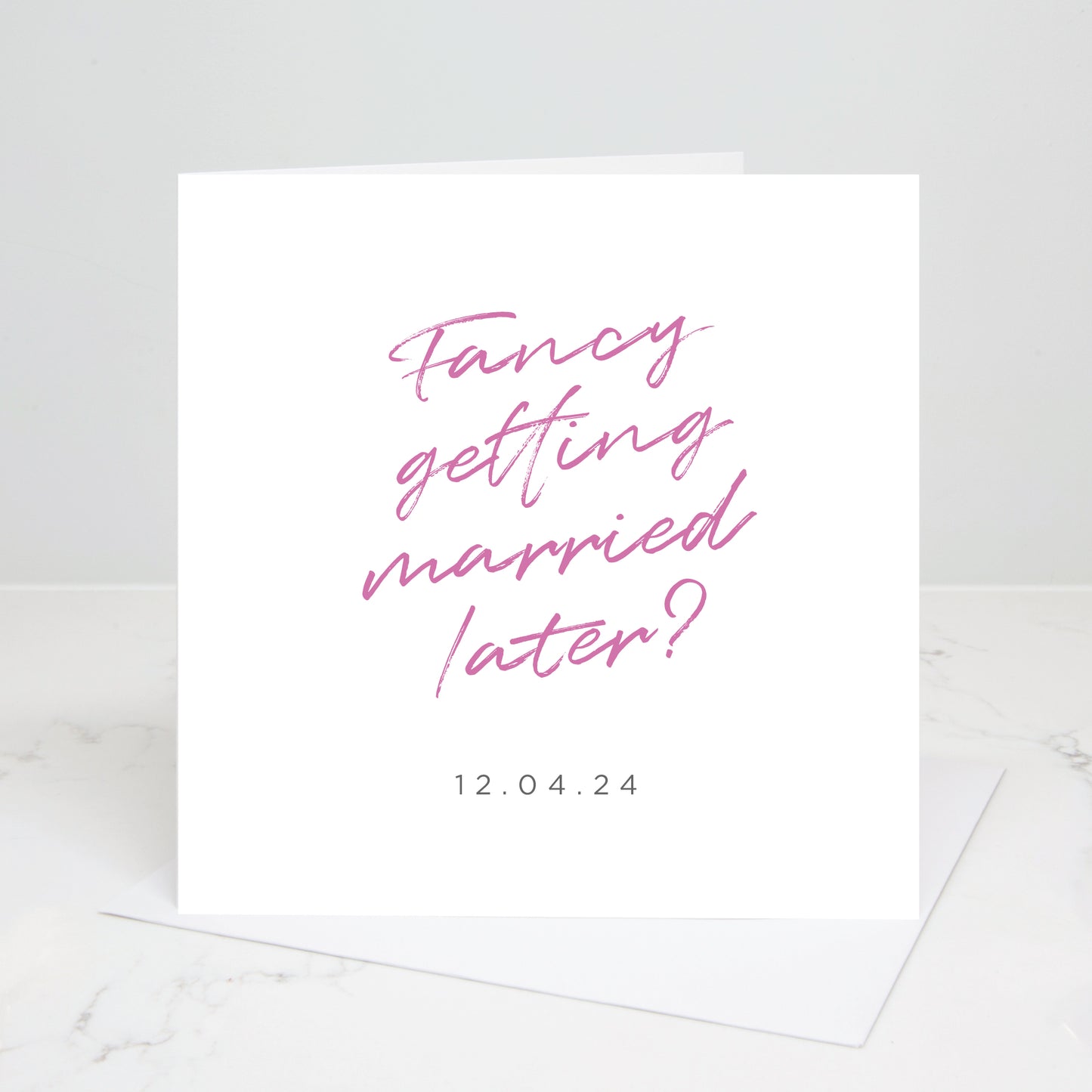 Fancy Getting Married Later Personalised Script Wedding Card