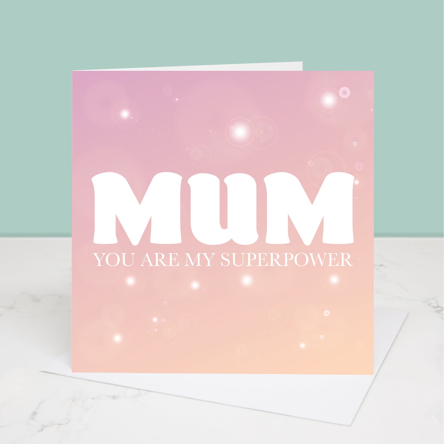 Mum You Are My Super Power Mother's Day Card